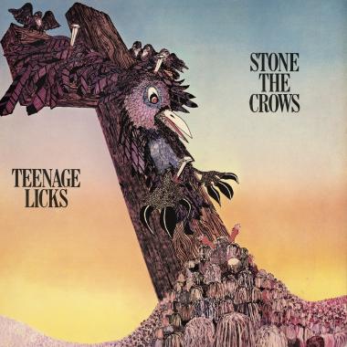 Stone the Crows -  Teenage Licks